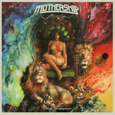 Mothership - High Strangeness