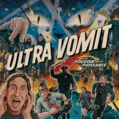 Ultra Vomit - ...Et le pouvoir de la puissance