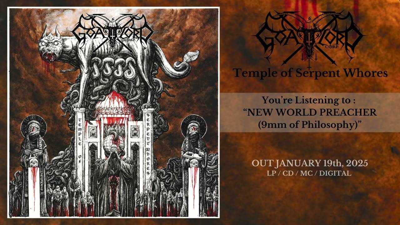 Goatlord Corp. et de la philo pas bien épaisse- New World Preacher (9mm of Philosophy)