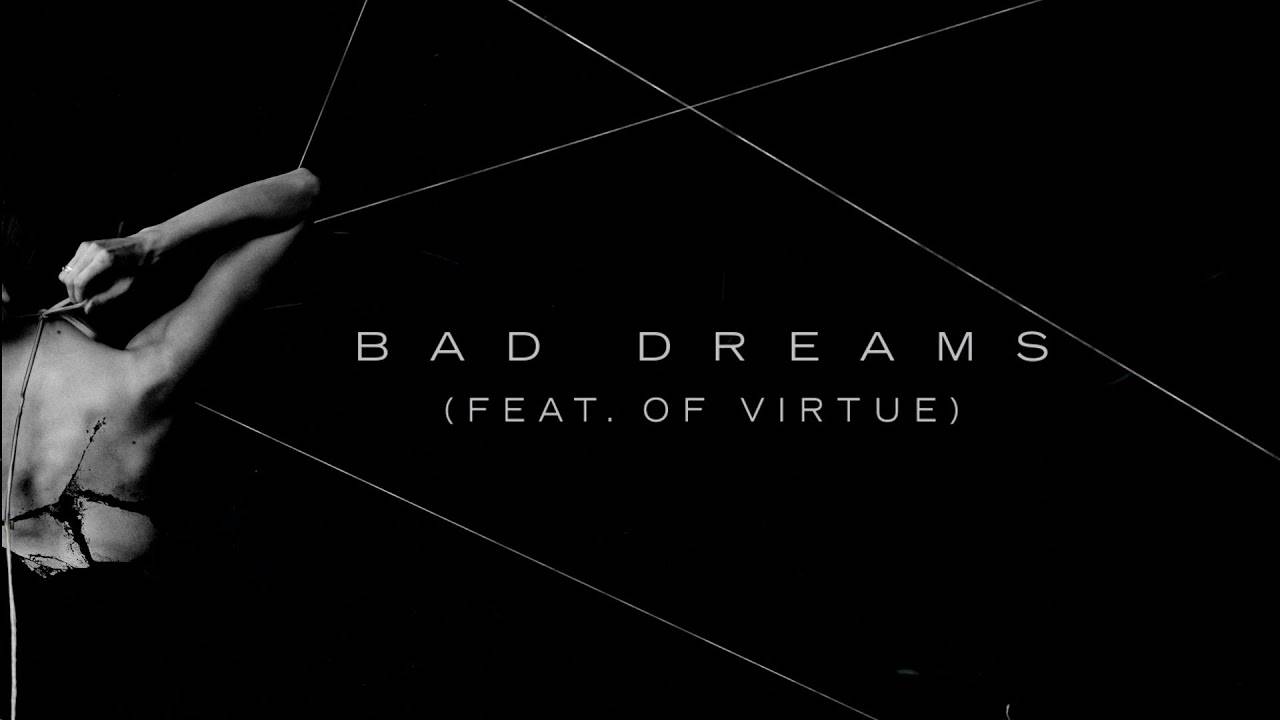 Conquer Divide fait des cauchemars - Bad Dreams